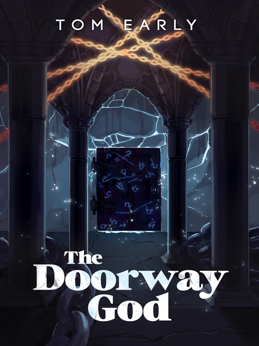 Title details for The Doorway God by Tom Early - Available